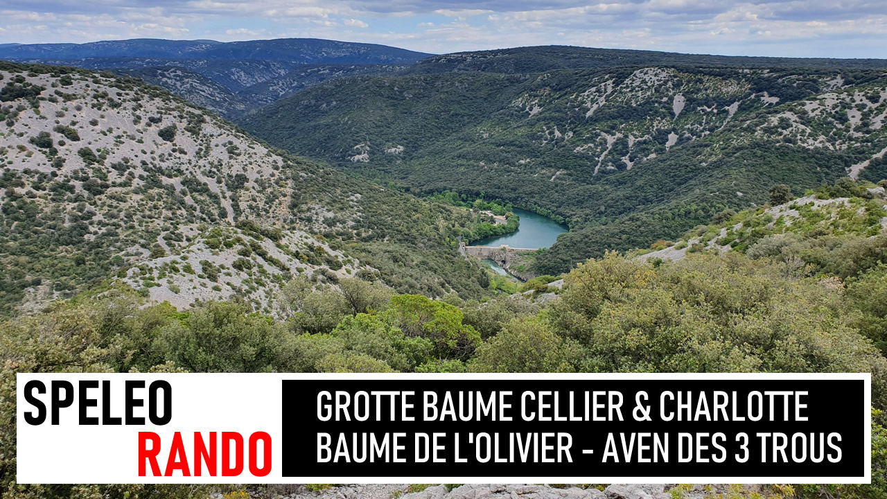 SPÉLÉO | Grotte Baume Cellier & Charlotte - Baume de l'Olivier (34)