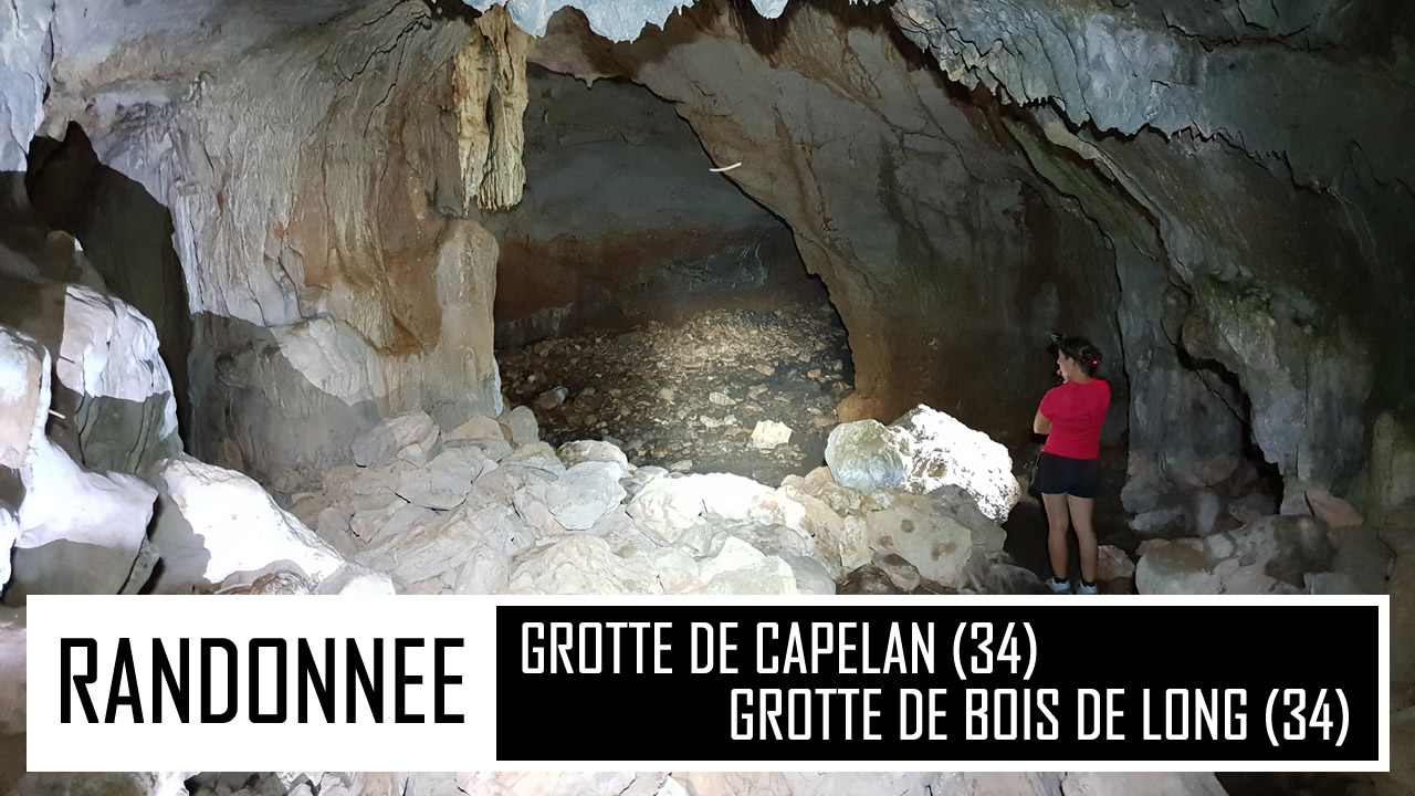 RANDONNEE | Grotte de Bois de Long et Capelan avec Abîme