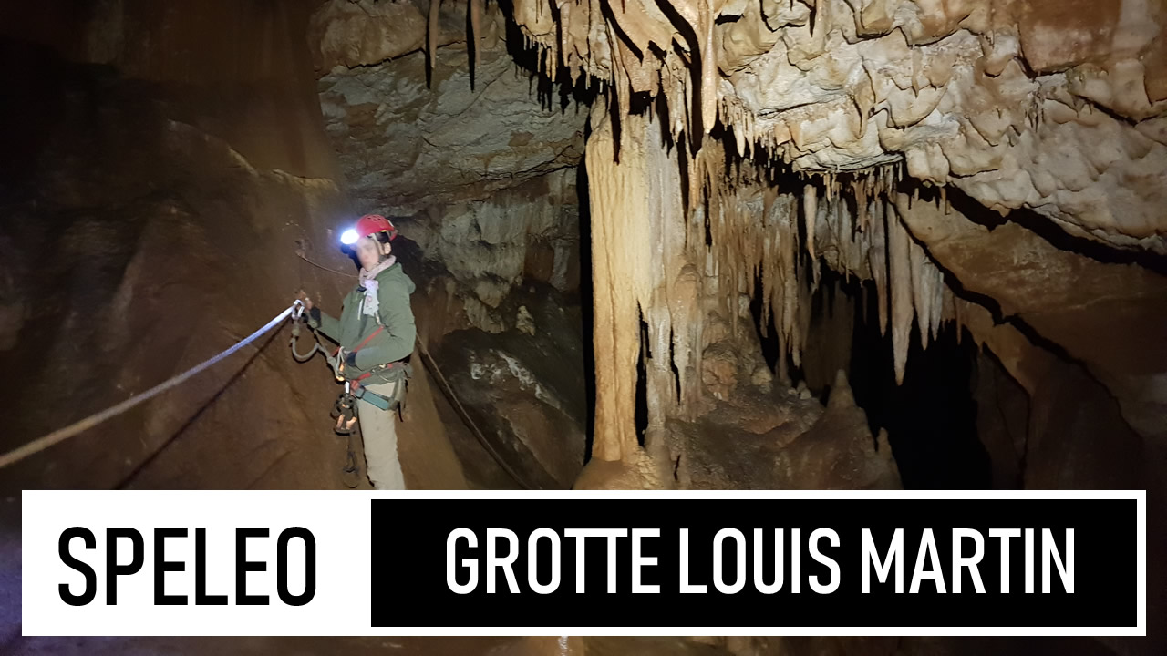 SPÉLÉO | Grotte de Louis Martin - Je débloque une personne