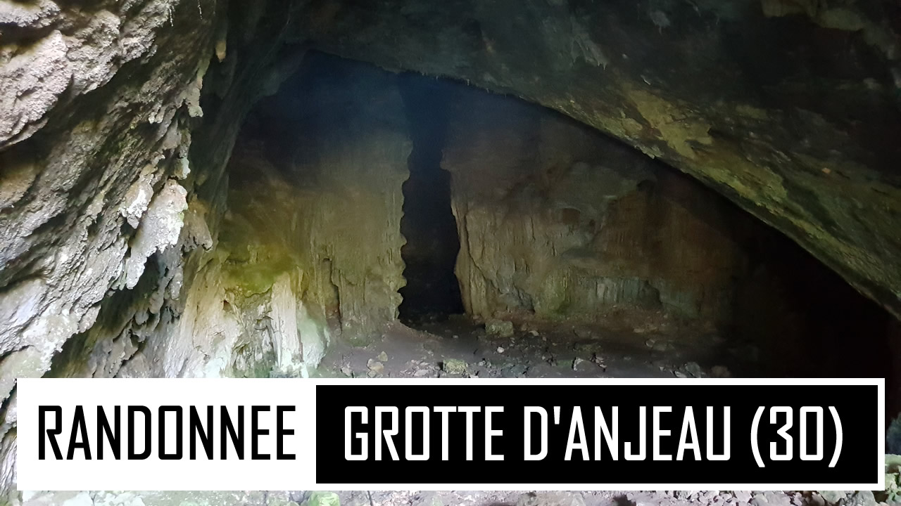 RANDONNÉE | Grotte d'Anjeau (30) - On fait de l'escalade